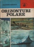 Orizonturi polare - Cucerirea Arcticii si Antarcticii