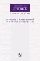 Ortodoxie Si Putere Politica In Romania Contemporana