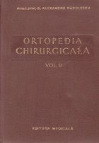 Ortopedia chirurgicala Volumul lea