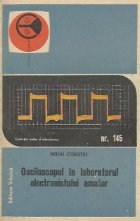 Osciloscopul in laboratorul electronistului amator