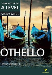 Othello: York Notes for A-level