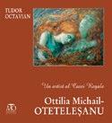 Un artist al Casei Regale - Ottilia Michail-Otetelesanu