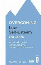 Overcoming Low Self Esteem 2nd