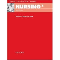 Oxford English for Careers Nursing 1 Teacher's Resource Book