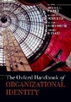 Oxford Handbook of Organizational Identity