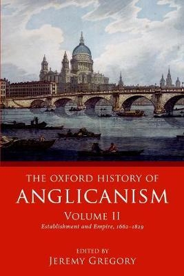 Oxford History of Anglicanism, Volume II