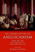 Oxford History Anglicanism Volume III