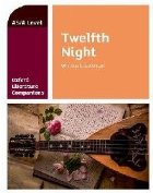 Oxford Literature Companions: Twelfth Night