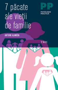 7 pacate ale vietii de familie