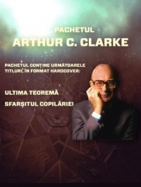 Pachet Arthur C. Clarke (2 carti hardcover: Ultima Teorema, Sfarsitul copilariei)