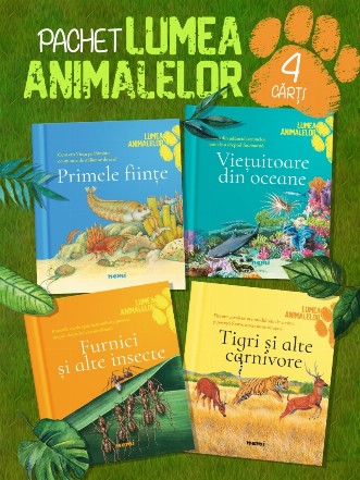 Pachet Lumea animalelor (4 volume): 1. Primele fiinte; 2. Tigri si alte carnivore; 3. Vietuitoare din oceane; 4. Furnici si alte insecte