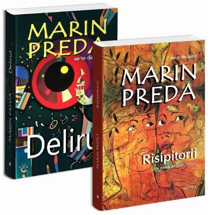 Pachet Marin Preda: 1. Risipitorii; 2. Delirul