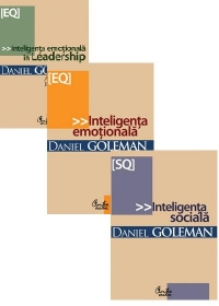 Pachet promotional Daniel Goleman - 1. Inteligenta emotionala - editia a III-a; 2. Inteligenta emotionala in Leadership; 3. Inteligenta sociala. Noua stiinta a relatiilor umane