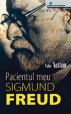 Pacientul meu Sigmund Freud