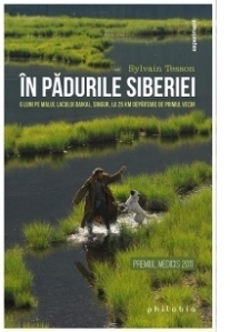 In padurile Siberiei. 6 luni pe malul lacului Baikal, singur, la 25 km departare de primul vecin