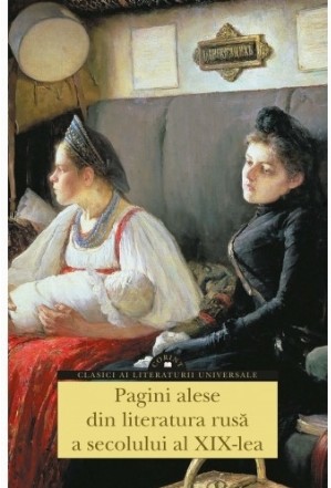 Pagini alese din literatura rusă a secolului al XIX-lea