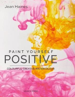 Paint Yourself Positive (Hbk)