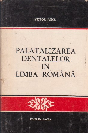 Palatizarea dentalelor in limba romana