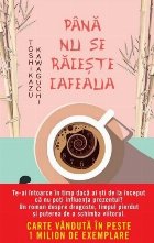 Pana raceste cafeaua