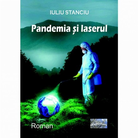 Pandemia si laserul. Roman