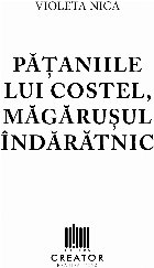 Păţaniile lui Costel măgăruşul îndărătnic