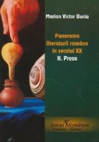 Panorama literaturii romane secolul Proza