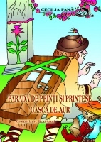 Parada de printi si printese / Gasca de aur