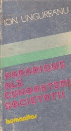 Paradigme ale cunoasterii societatii