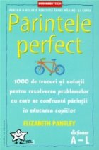 Parintele perfect (volumul dictionar 1000