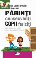 Parinti consecventi copii fericiti