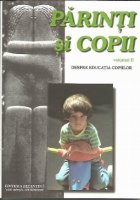 Parinti copii Volumul Despre educatia