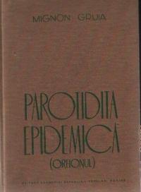 Parotidita epidemica (Oreionul)