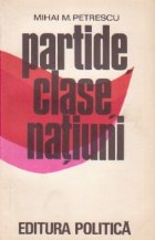 Partide. clase, natiuni (Originea si rolul istoric al partidelor politice in perspectiva socialismului stiinti