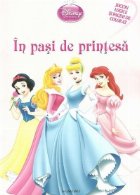 Disney Printese - In pasi de printesa - Jocuri logice si pagini de colorat