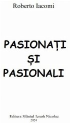 Pasionaţi şi pasionali