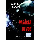 Pasărea de foc : roman SF