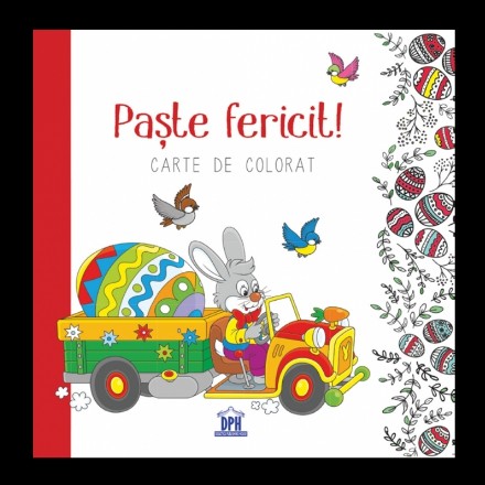 Paste fericit! - Carte de colorat