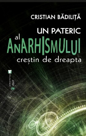 Un pateric al anarhismului crestin de dreapta