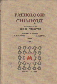 Pathologie Chimique, Tome II