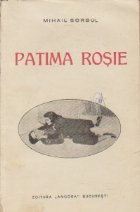 Patima rosie Comedie tragica acte