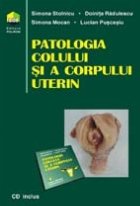 Patologia colului si a corpului uterin (+ CD imagini color)