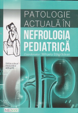 Patologie actuala in nefrologia pediatrica