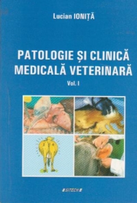 Patologie si clinica medicala veterinara - vol 1 si 2