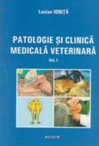 Patologie clinica medicala veterinara vol