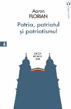 Patria, patriotul si patriotismul