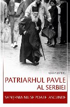 Patriarhul Pavle Serbiei sfinţenia poate