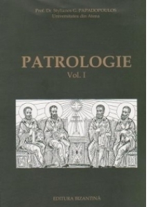 Patrologie, volumul I (Introducere, Secolele II si III)