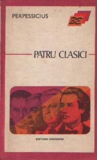 Patru clasici (Eminescu, M. Sadoveanu, Liviu Rebreanu, Camil Petrescu)