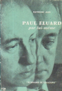 Paul Eluard par lui-meme