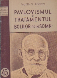 Pavlovismul si tratamentul bolilor prin somn